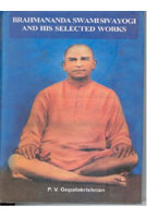 Brahmanada Swami Sivayogi and His Selected Works