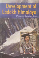 Development of Ladakh Himalaya: Recent Researches [Hardcover]