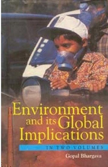 Environment and Its Global Implications Volume 2 Vols. Set [Hardcover]