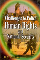 Challenges to Police, Human Rights and National Security