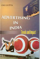 Advertising in India: Trends and Impact [Hardcover]