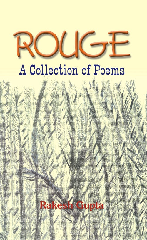 Rouge and Other Poems: a Collection of Poems [Hardcover]