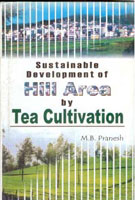 Sustainable Development of Hill Area Tea Cultivation