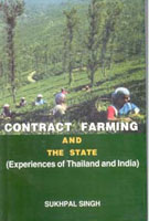 Contact Farming and the State: Experiences of Thailand and India [Hardcover]