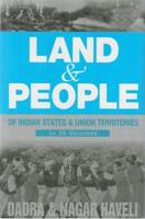 Land and People of Indian States & Union Territories (Dadra & Nagar Haveli) Volume Vol. 32nd [Hardcover]