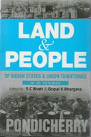 Land and People of Indian States & Union Territories (Pondicherry) Volume Vol. 36th [Hardcover]