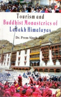 Tourism and Buddhist Monasteries of Ladakh Himalaya