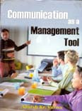 Communication As a Management Tool [Hardcover]