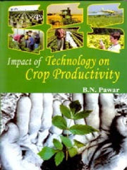 Impact of Technology On Crop Productivity [Hardcover]