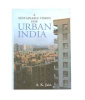 A Sustainable Vision For Urban India