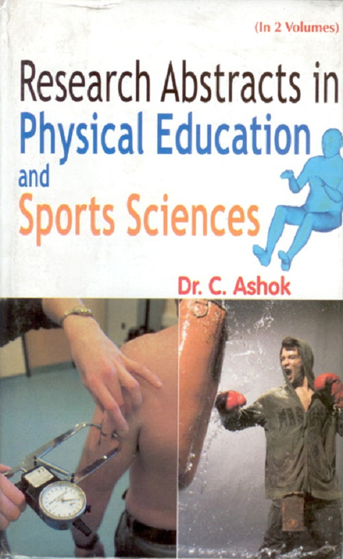 Research Abstract in Physical Education and Sport Sciences Volume Vol. 2nd [Hardcover]