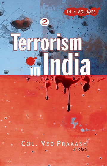 Terrorism in India's North-East: a Gathering Storm Volume 3 Vols. Set [Hardcover]