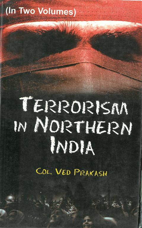 Terrorism in Northern India Volume 2 Vols. Set [Hardcover]