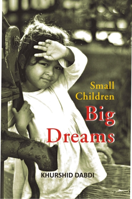Small Children Big Dreams