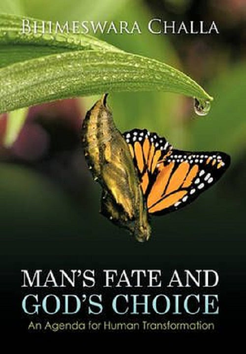 Man's Fate and God's Choice an Agenda For Human Transformation [Hardcover]