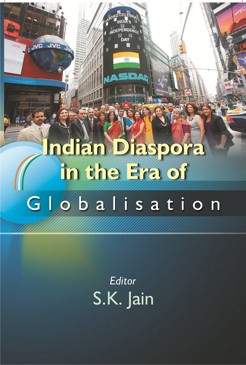 Indian Diaspora in the Era of Globalisation