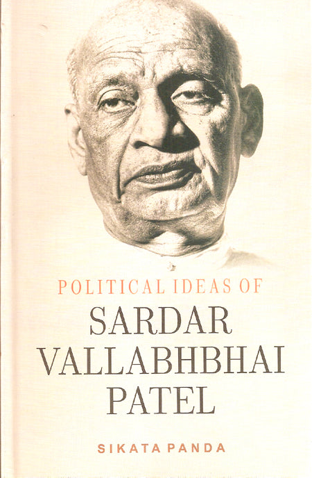 Political Ideas of Sardar Valabhabhai Patel [Hardcover]