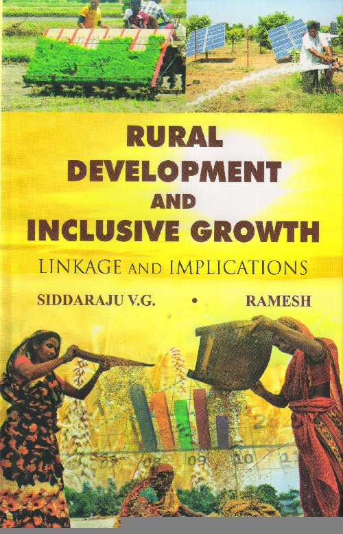 Rural Development and Inclusive Growth Linkage and Implications