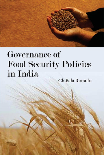 Governance of Food Security Policies in India [Hardcover]