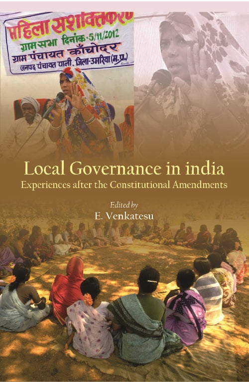 Local Governance in India : Experiences After the Constitutional Amendments