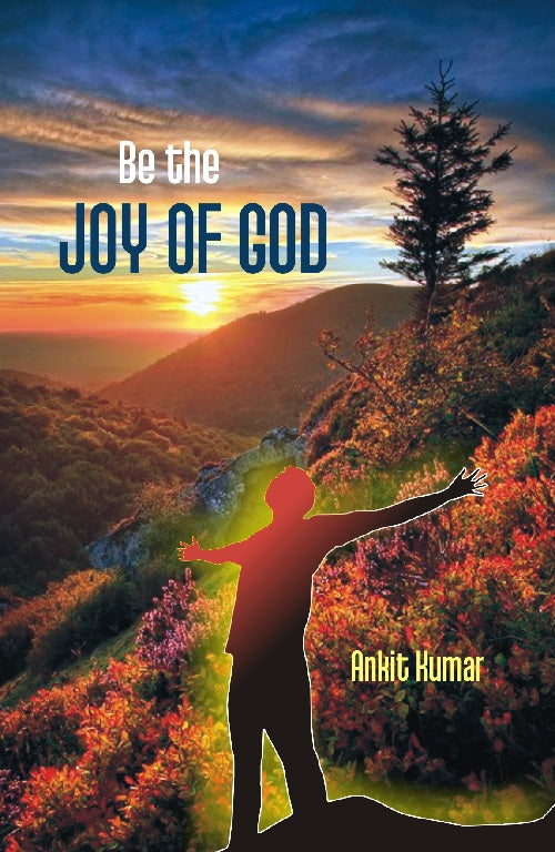 Be the Joy of God