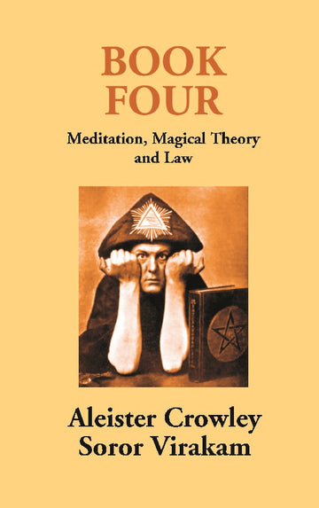 Book Four: Meditation, Magical Theory and Law