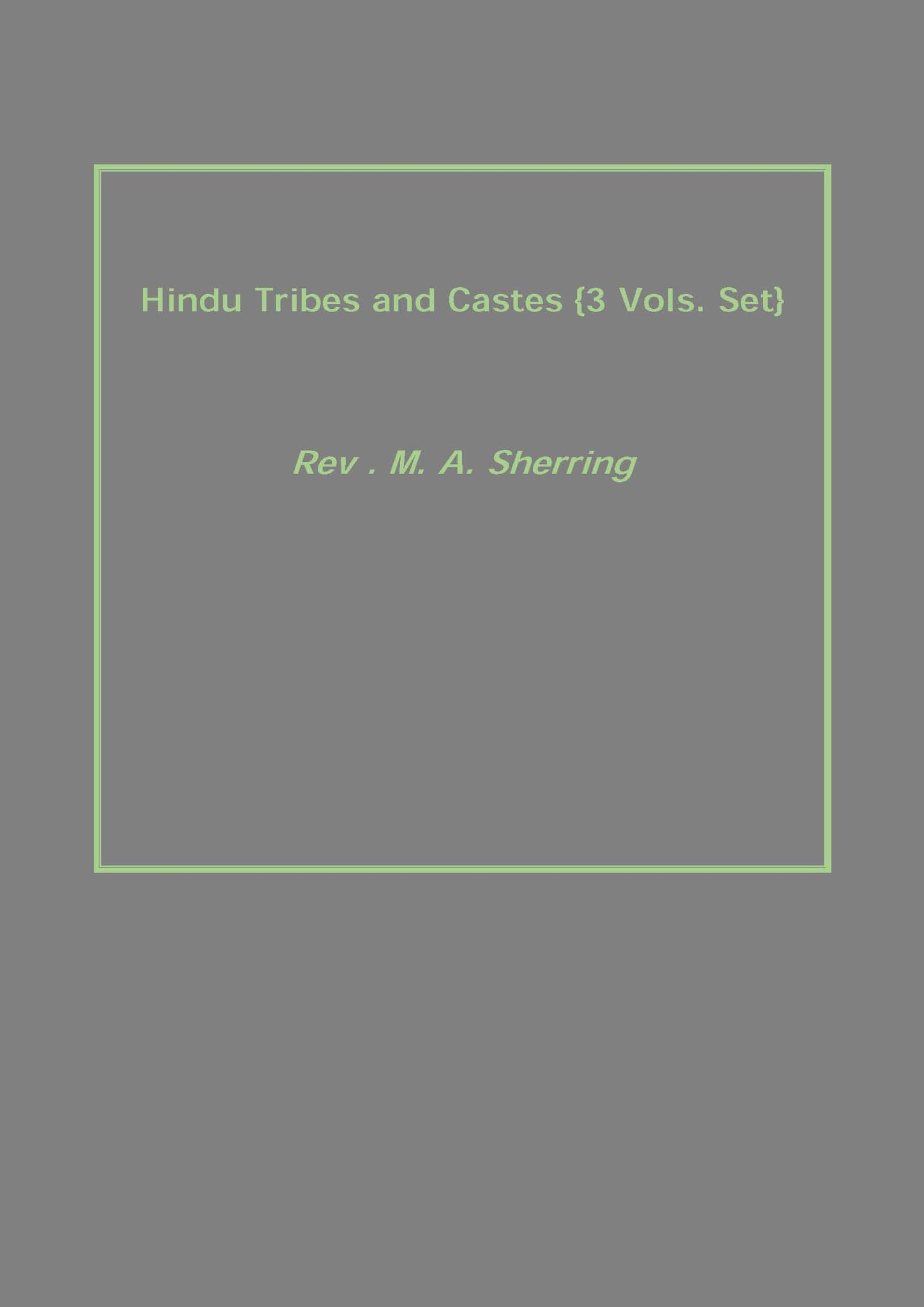 Hindu Tribes and Castes Volume 3 Vols. Set