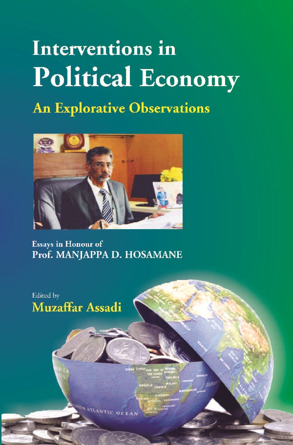 Interventions in Political Economy: an Explorative Observations [Hardcover]