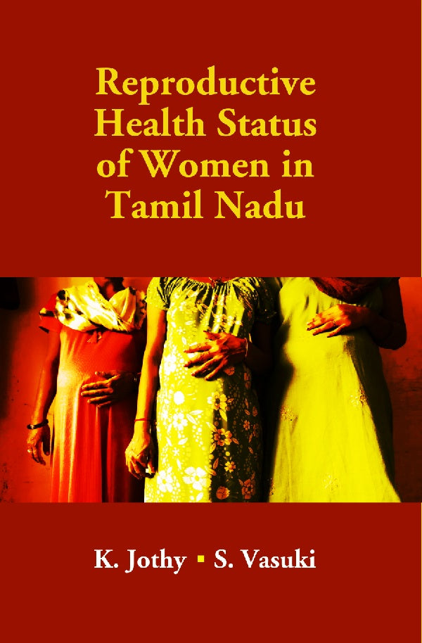 Reproductive Health Status of Women in Tamil Nadu