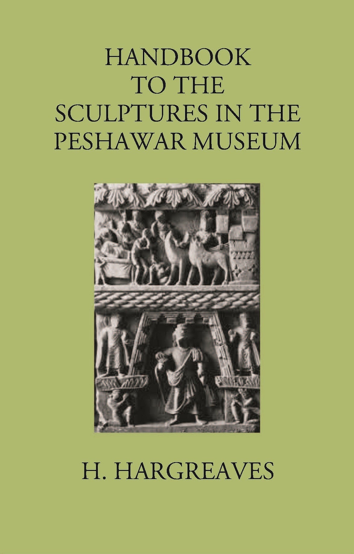 HANDBOOK TO THE Sculptures in the Peshawar Museum