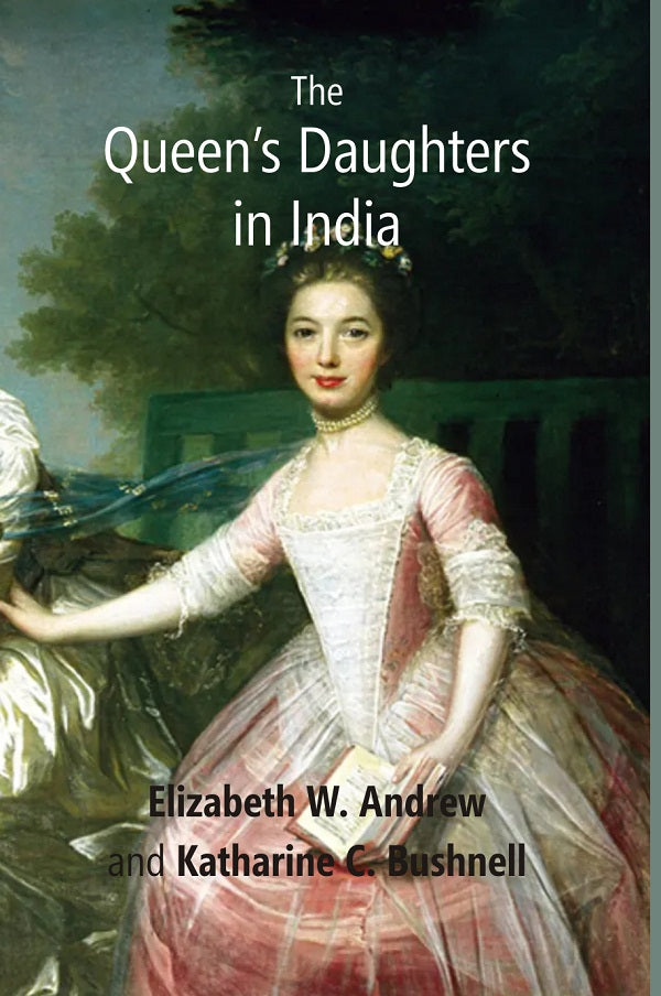 The Queens Daughters in India