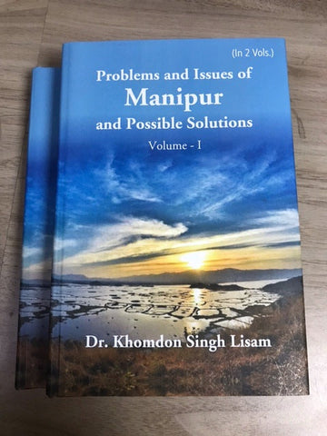 Problems and Issues of Manipur and Possible Solutions Volume 2 Vols. Set [Hardcover]