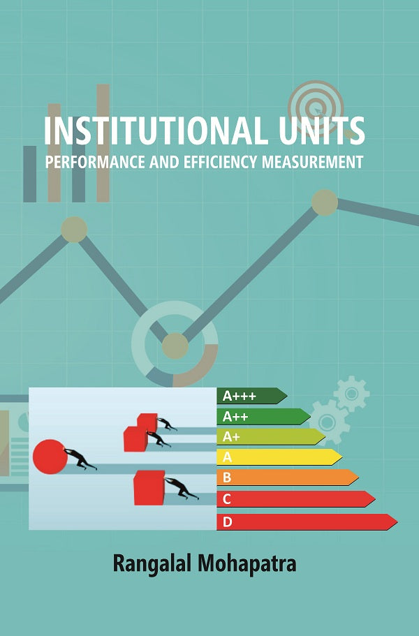 Institutional Units: Performance and Efficiency Measurement [Hardcover]