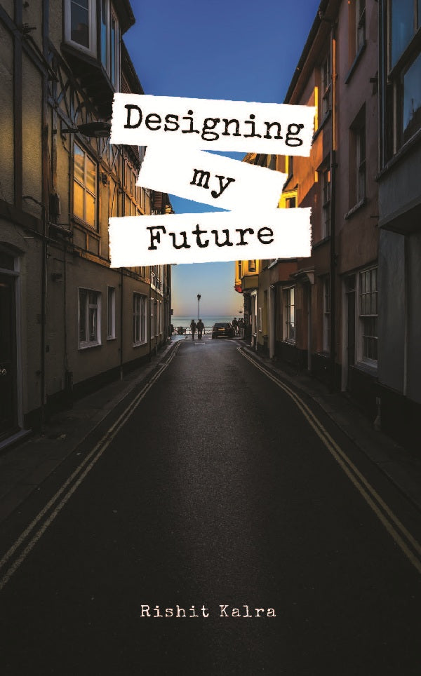 Designing My Future [Hardcover]