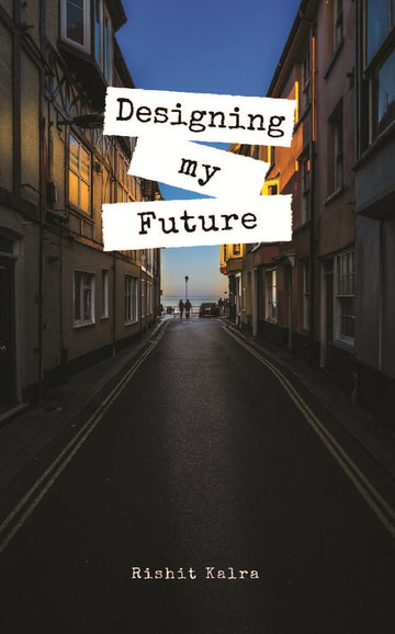 Designing My Future [Hardcover]