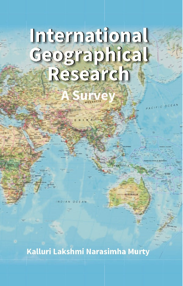 International Geographical Research : A Survey [Hardcover]