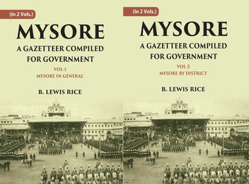 Mysore: A Gazetteer Compiled For Government Volume 2 Vols. Set