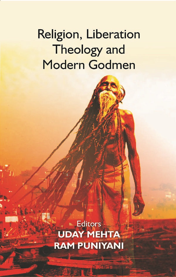 Religion, Liberation Theology and Modern Godmen [Hardcover]