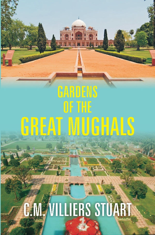 Gardens of the Great Mughals