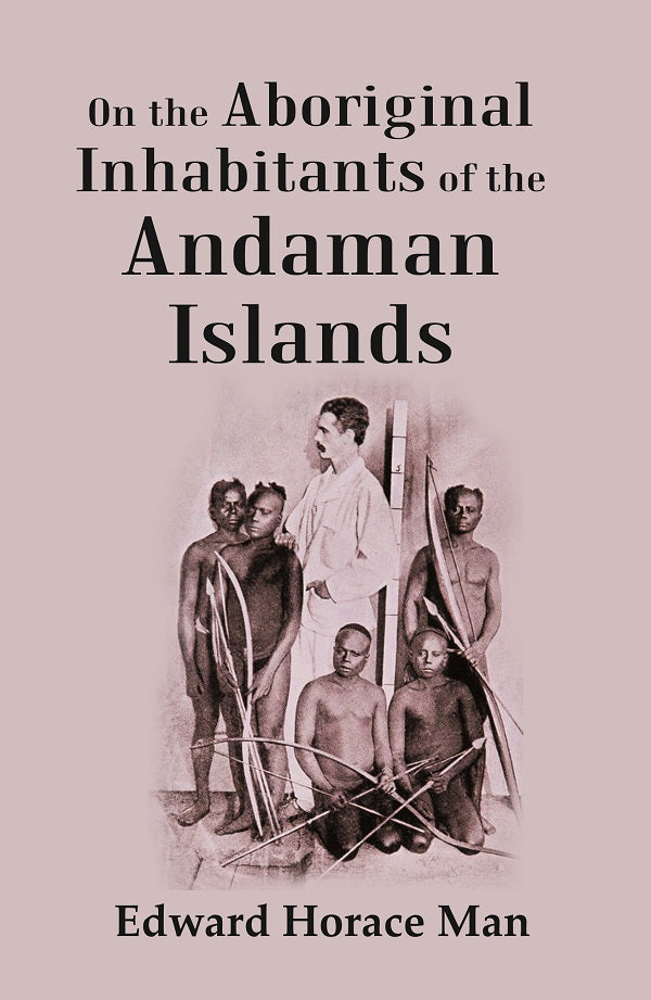 On the Aboriginal Inhabitants of the Andaman Islands