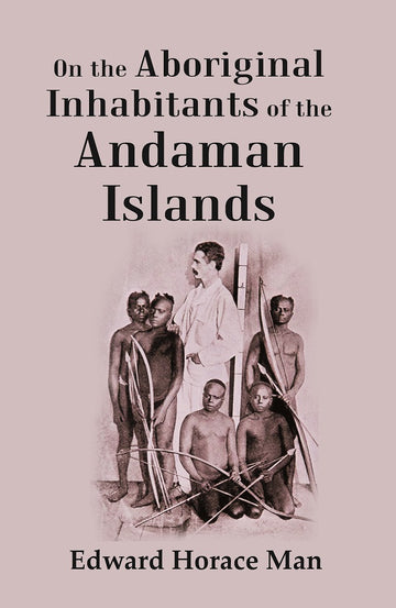 On the Aboriginal Inhabitants of the Andaman Islands