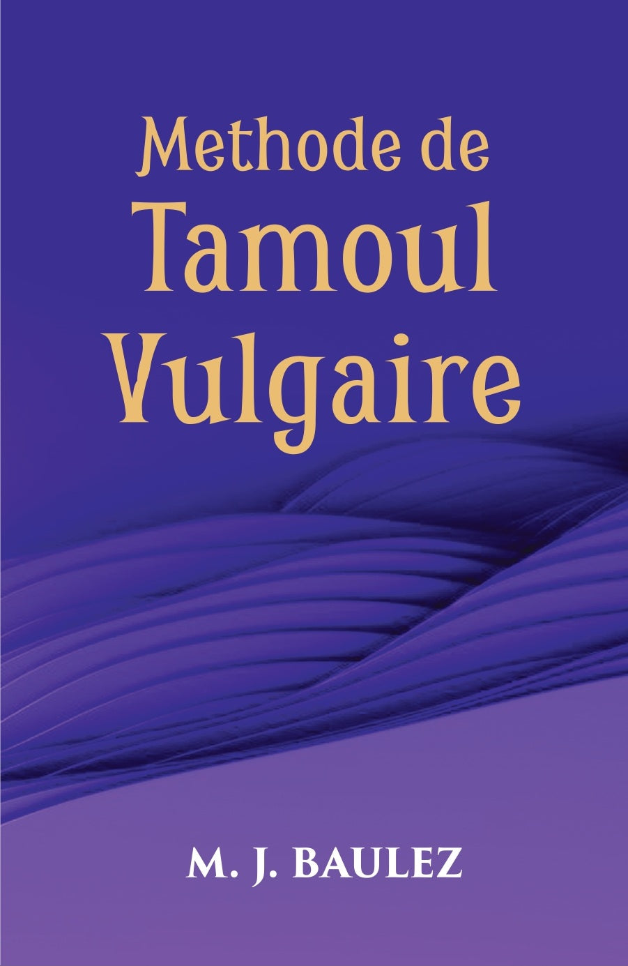 Methode De Tamoul Vulgaire