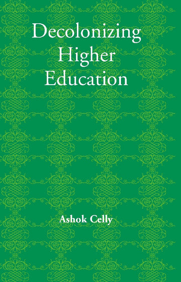Decolonizing Higher Education