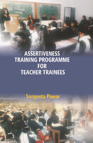 Assertiveness Training Programme for Teacher Trainees [Hardcover]