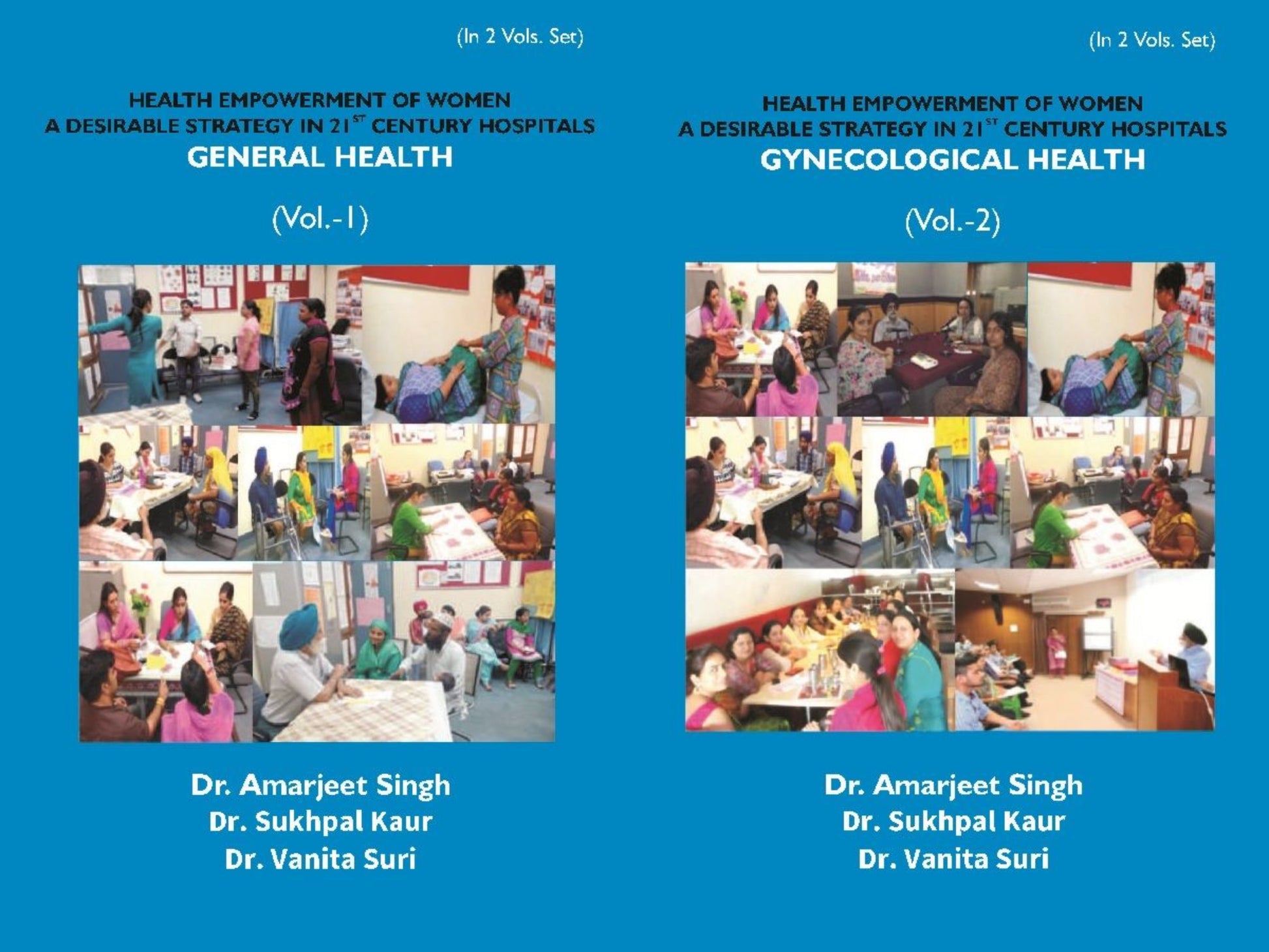 Health Empowerment Of Women A Desirable Strategy In 21st Century Hospitals (1- General Health, 2- Gynecological Health) Volume 2 Vols. Set [Hardcover]