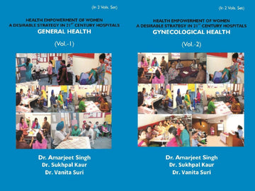 Health Empowerment Of Women A Desirable Strategy In 21st Century Hospitals (1- General Health, 2- Gynecological Health) Volume 2 Vols. Set [Hardcover]