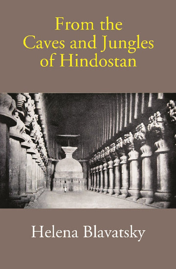 From the Caves and Jungles of Hindostan