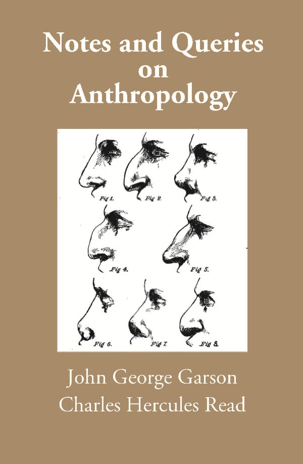 Notes and Queries on Anthropology