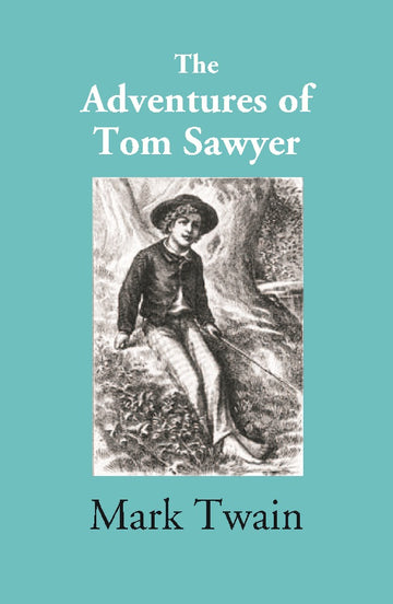 The Adventures of Tom Sawyer