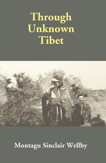 Through Unknown Tibet